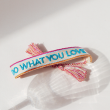 Lade das Bild in den Galerie-Viewer, Do what you love Statement Armband
